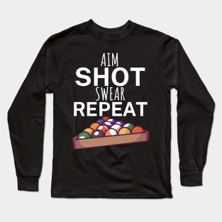 Aim shot swear repeat Long Sleeve T-Shirt